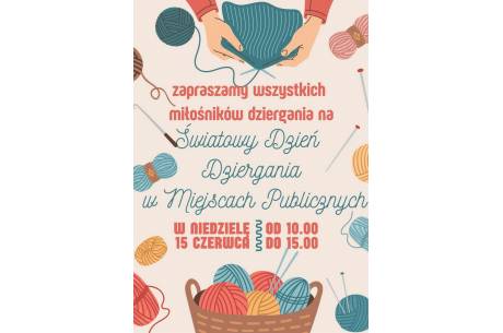 Światowy Dzień Dziergania w Miejscach Publicznych